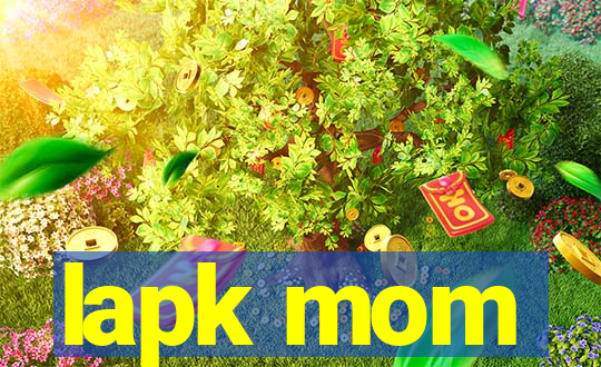 lapk mom